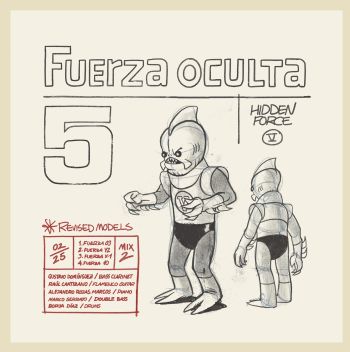 Fuerza Oculta 5 – Revised Models